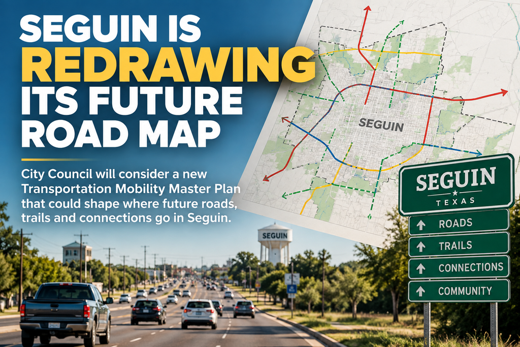 Seguin Is Redrawing Its Future Road Map